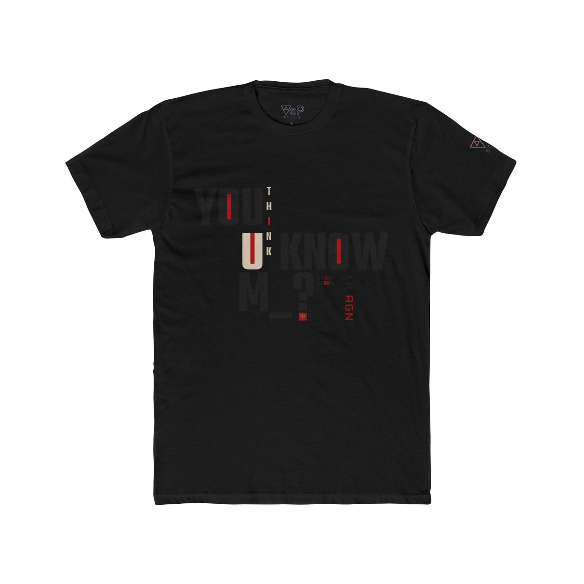 You Think You Know Me? Graphic Tee — Minimalist Typographic Statement T-Shirt