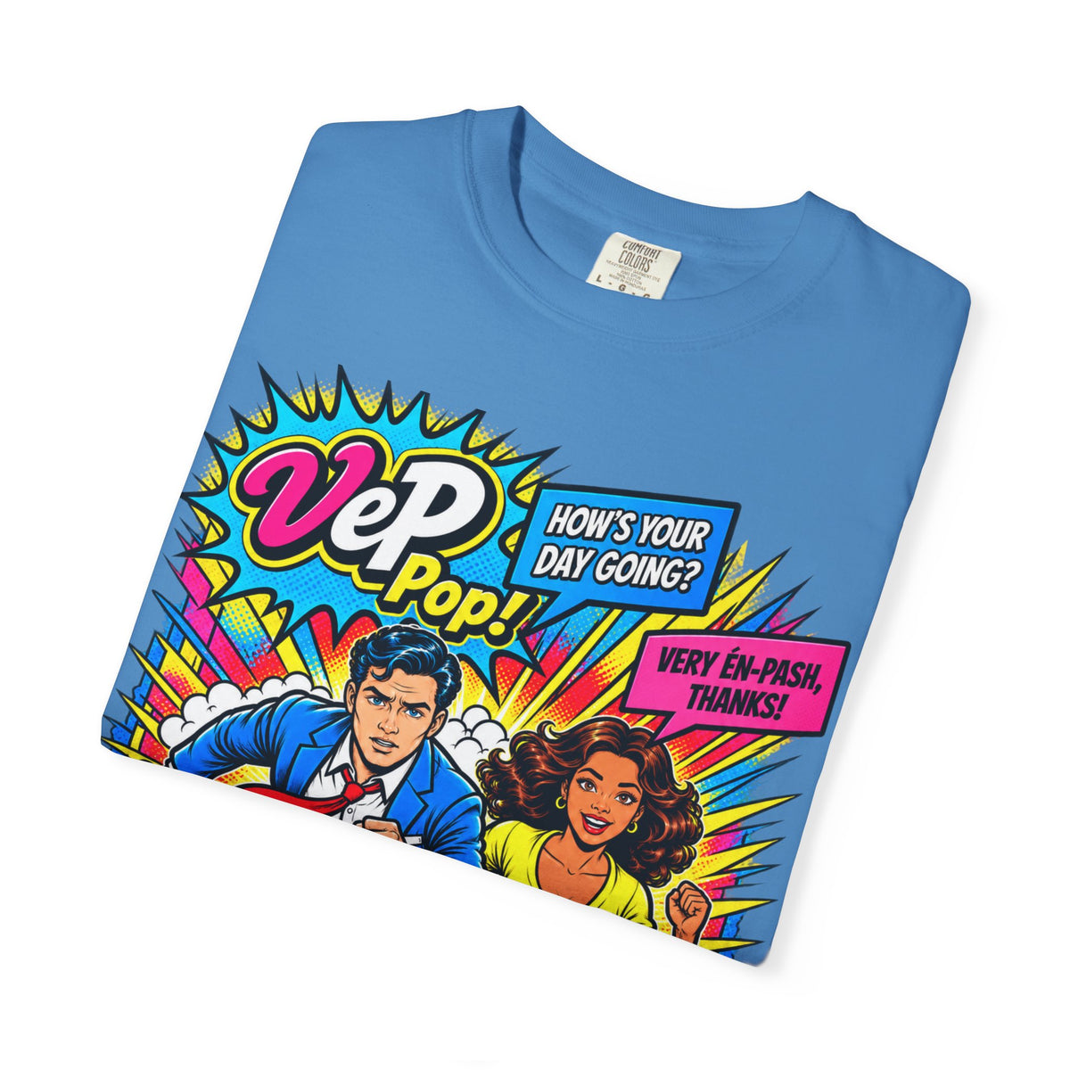 Pop Art Couple Graphic T-Shirt — 'VeP Pop! How's Your Day Going? Crash! Bang!'