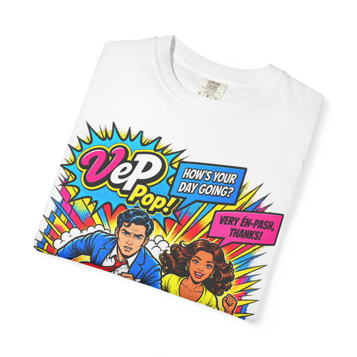 Pop Art Couple Graphic T-Shirt — 'VeP Pop! How's Your Day Going? Crash! Bang!'